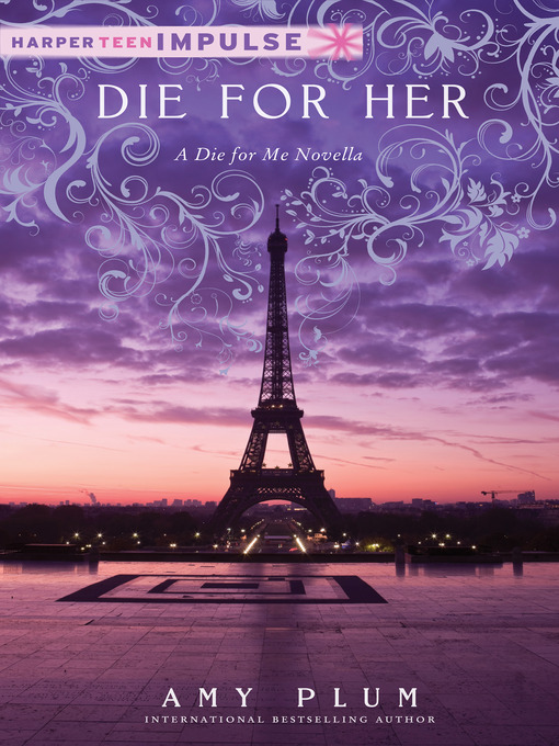 Title details for Die for Her by Amy Plum - Available